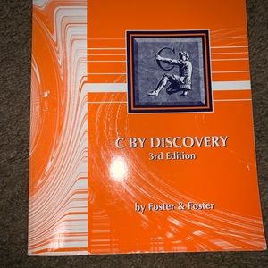 C by Discovery 3rd edition by Foster & Foster